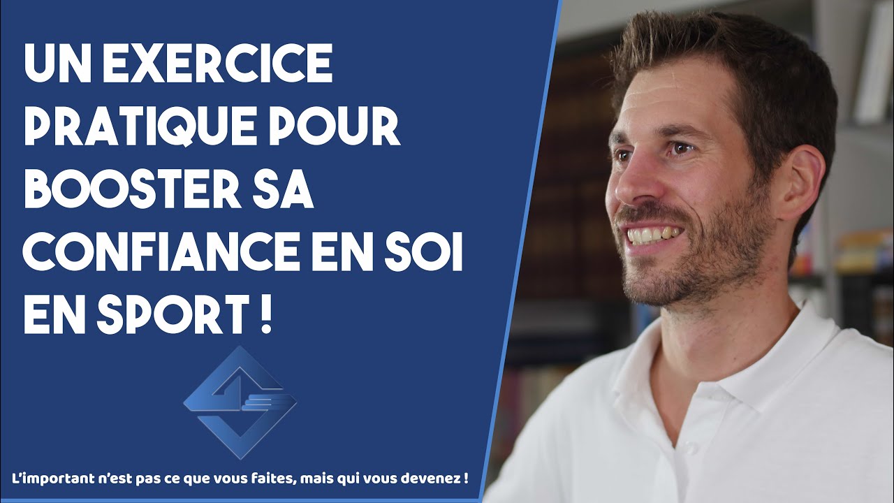 Un exercice pratique pour booster sa confiance en soi en sport !