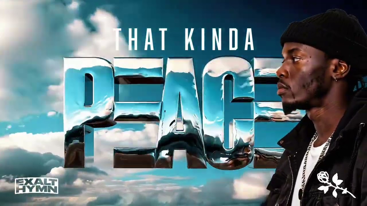 That Kinda Peace – Exalt Hymn feat. Tylon Supreme (Spoken Word x Jazzy HipHop x Deep Soul)