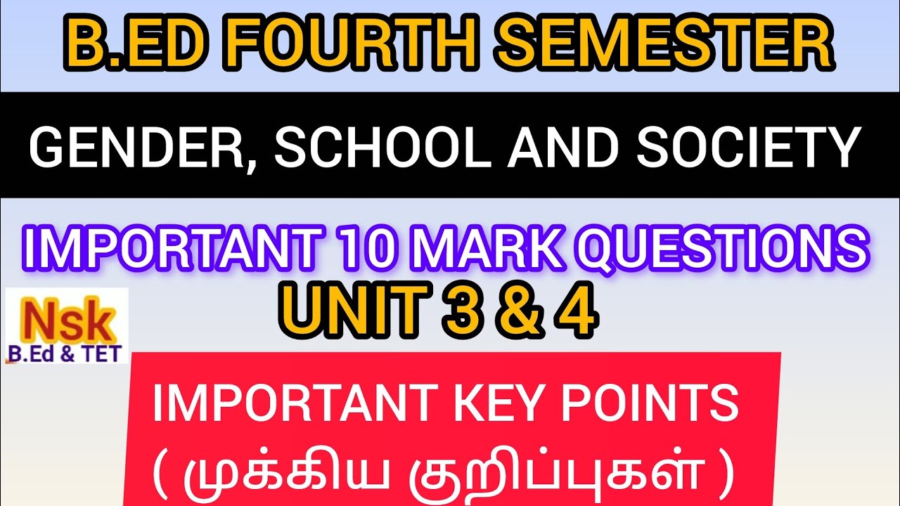 IMPORTANT KEY POINTS | IMPORTANT 10 MARK QUESTIONS | GENDER, SCHOOL AND SOCIETY | FOURTH SEMESTER 