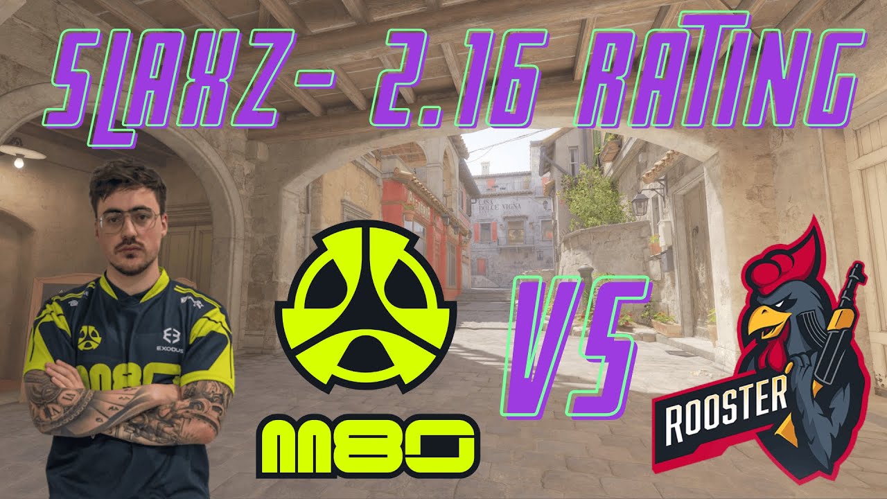Inferno - slaxz- M80 vs Rooster POV