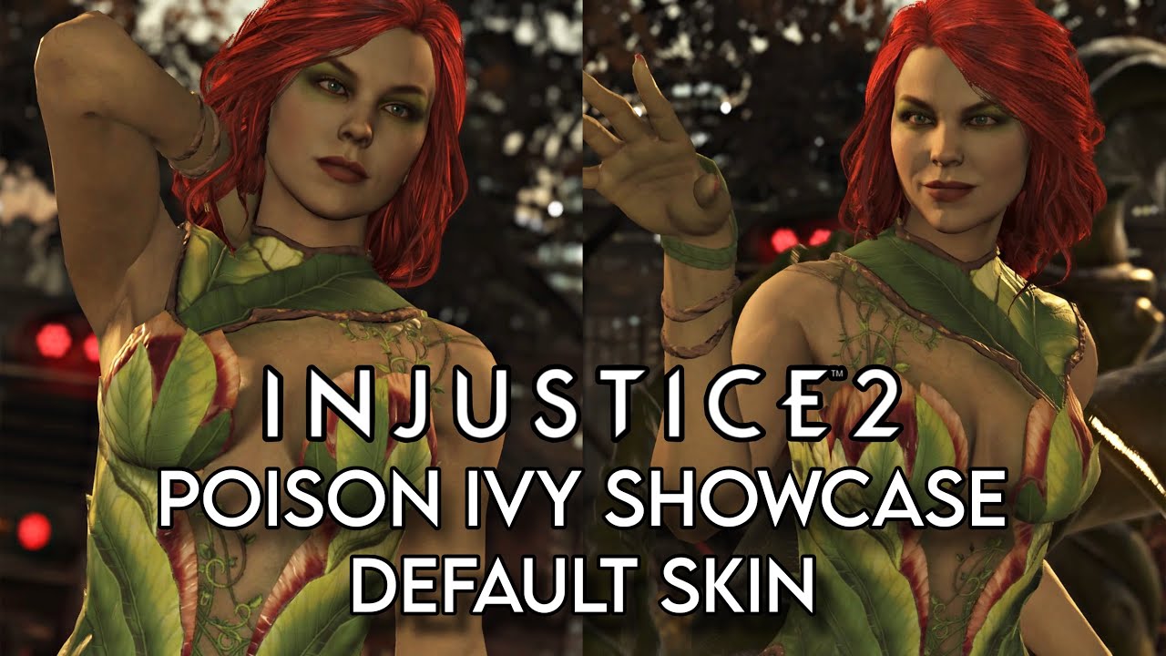 Poison Ivy Default skin showcase (4k) Injustice 2