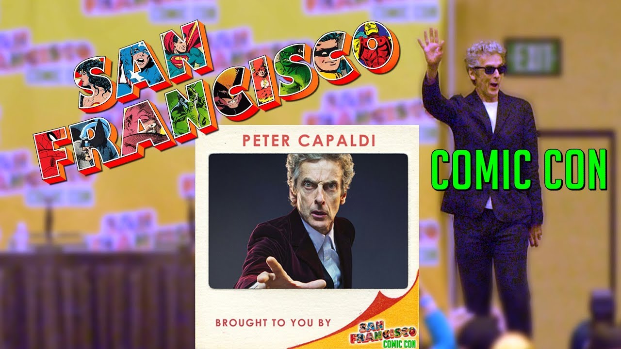 Peter Capaldi at San Francisco Comic Con 2017