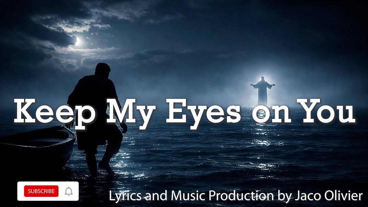 Keep My Eyes on You