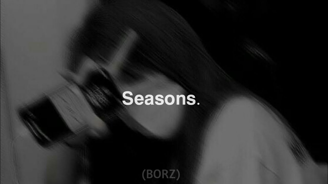 Rival & cadmium - Seasons(slowed+reverb)