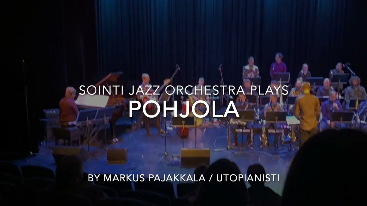 Sointi Jazz Orchestra - Pohjola (Utopianisti)