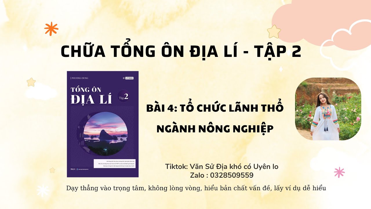 Chữa Tổng ôn Địa lí tập 2 - Bài 4: Tổ chức lãnh thổ nông nghiệp