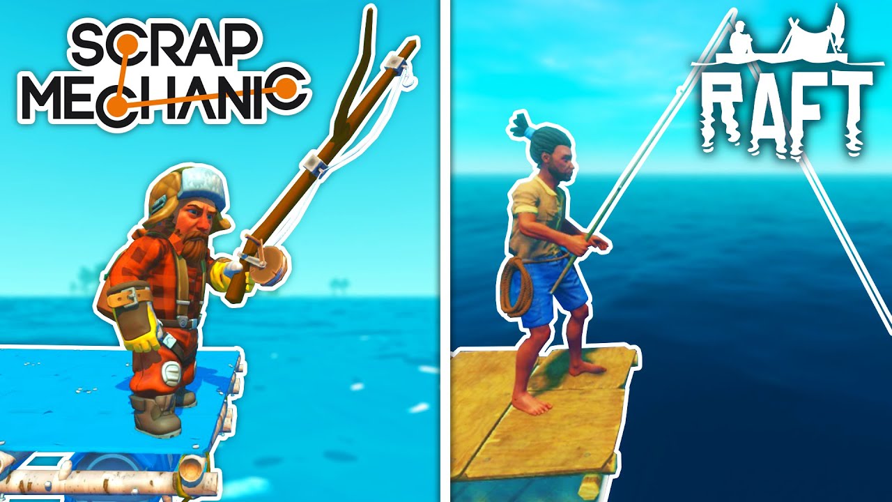 So I made Raft in Scrap Mechanic...