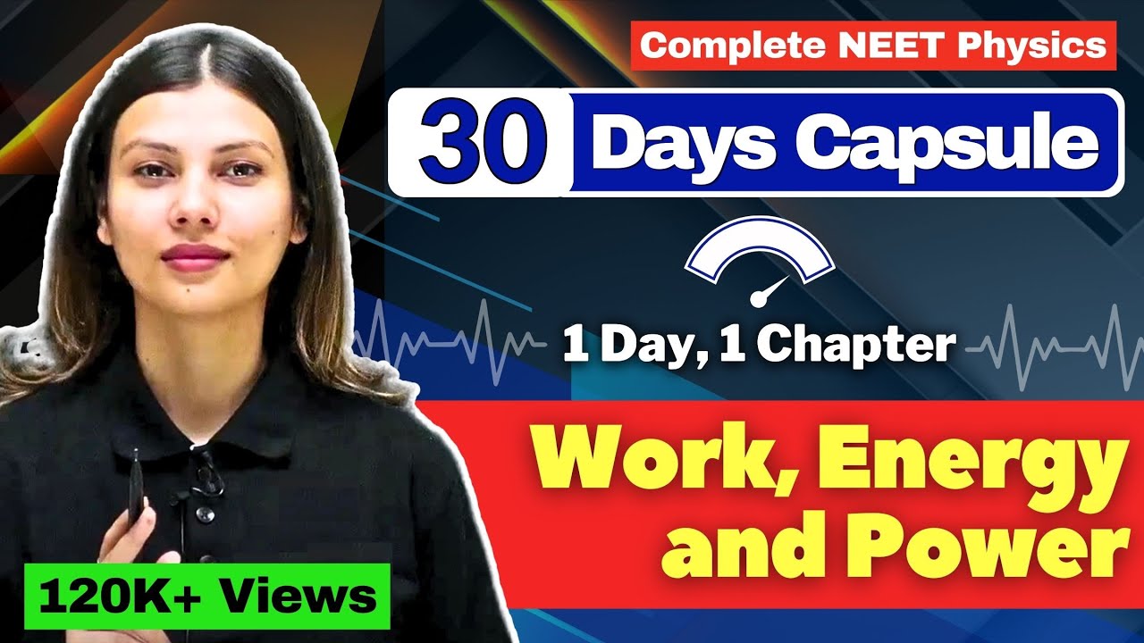 Work, Energy & Power ONE SHOT for NEET by  @TamannaChaudhary Score #150withTC 🔥