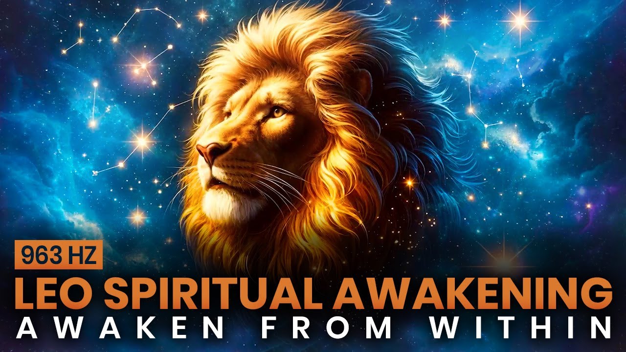 🦁 LEO Spiritual Awakening: Awaken Your Inner Light & Divine Power