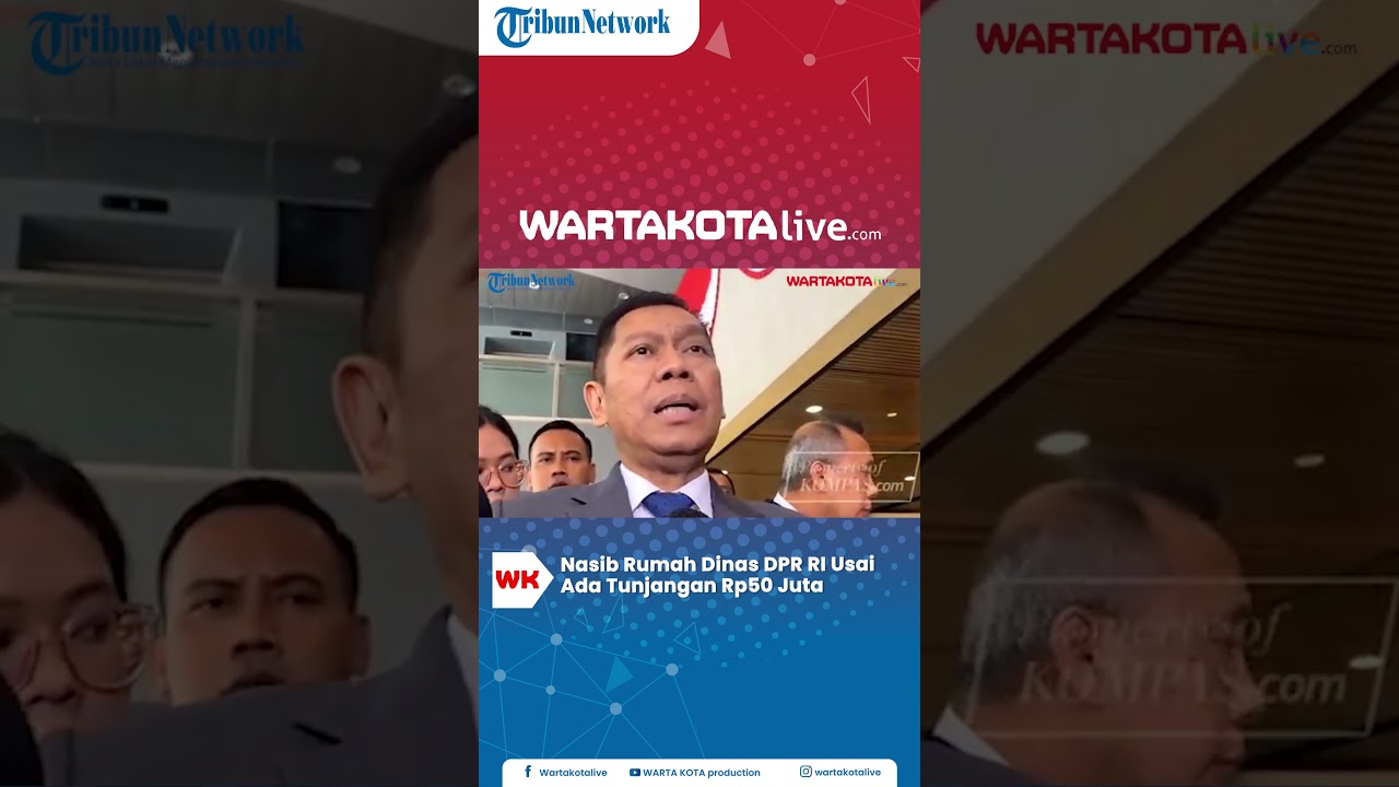 Nasib Rumah Dinas DPR RI Usai Ada Tunjangan Rp50 Juta​​​​​​​​​​​​​​​​​​