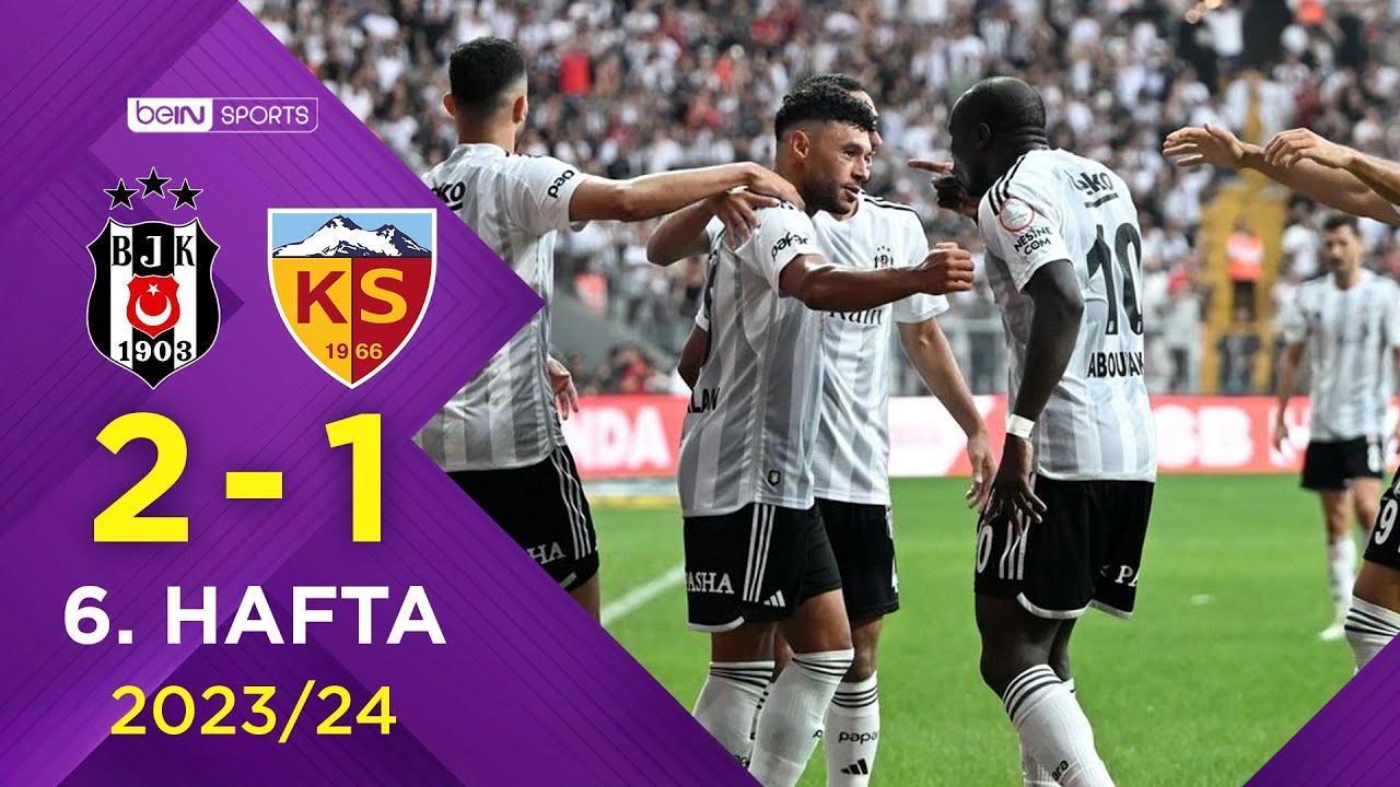 Beşiktaş (2-1) Mondihome Kayserispor | 6. Hafta - Trendyol Süper Lig 2023/2024