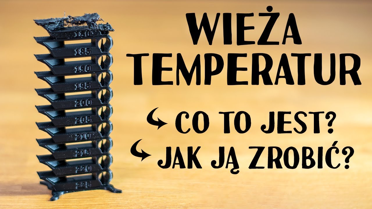 Wieża temperatur - druk 3D