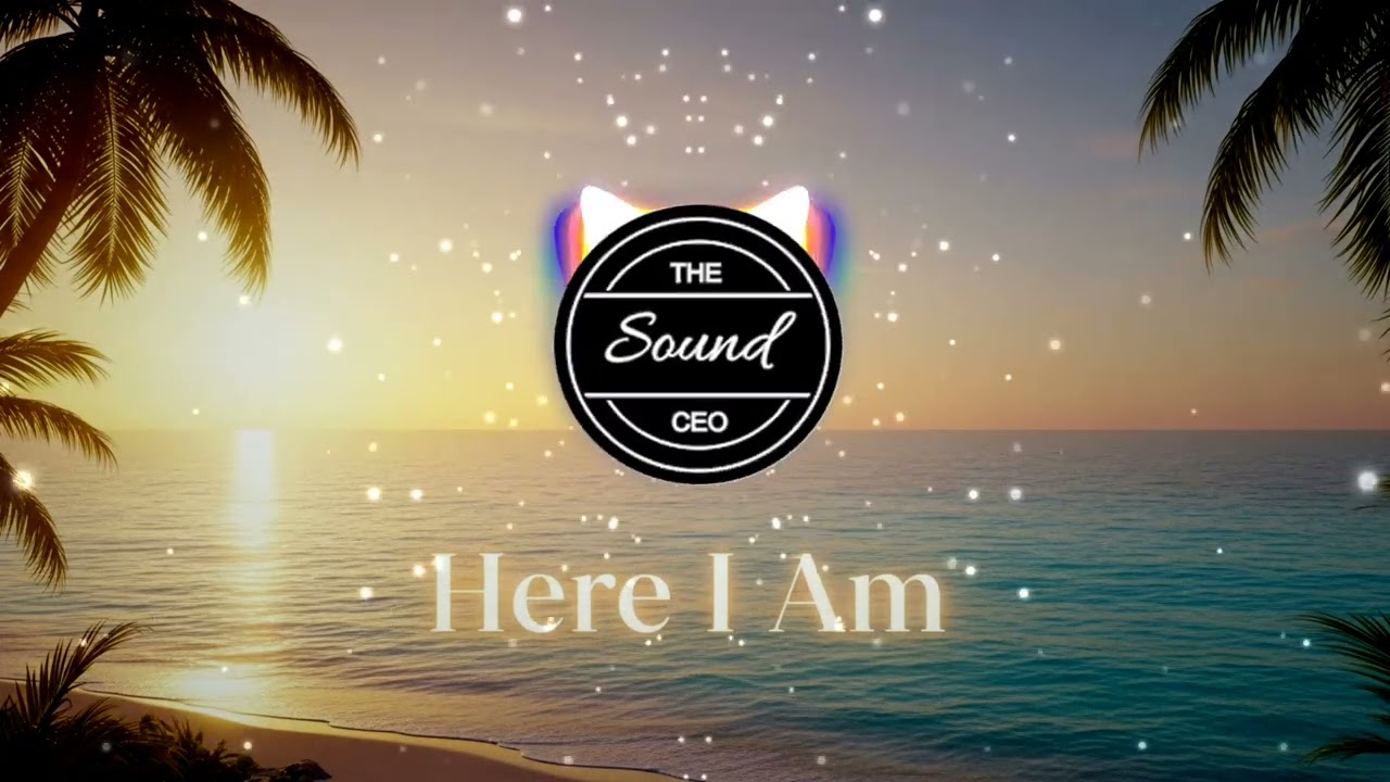 Here I Am – Where the Water Meets the Light | Chill Tropical House