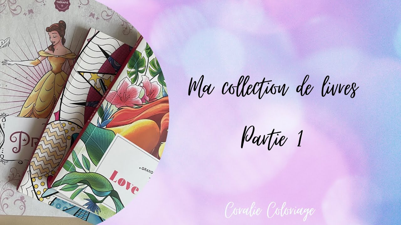 Ma collection de livres de coloriage partie 1 : les Disney
