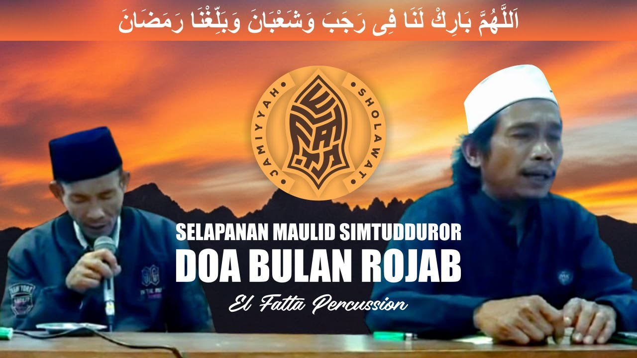 Doa Bulan Rojab - Selapanan Maulid Simtdduror 4 Januari 2026 