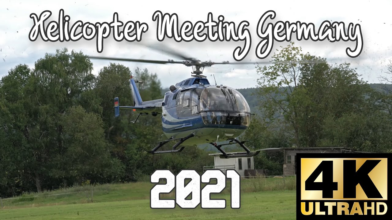[4K UHD] Helicopter Meet Germany - MBB Bo105, EC120, Bell 206, Robinson R44 II