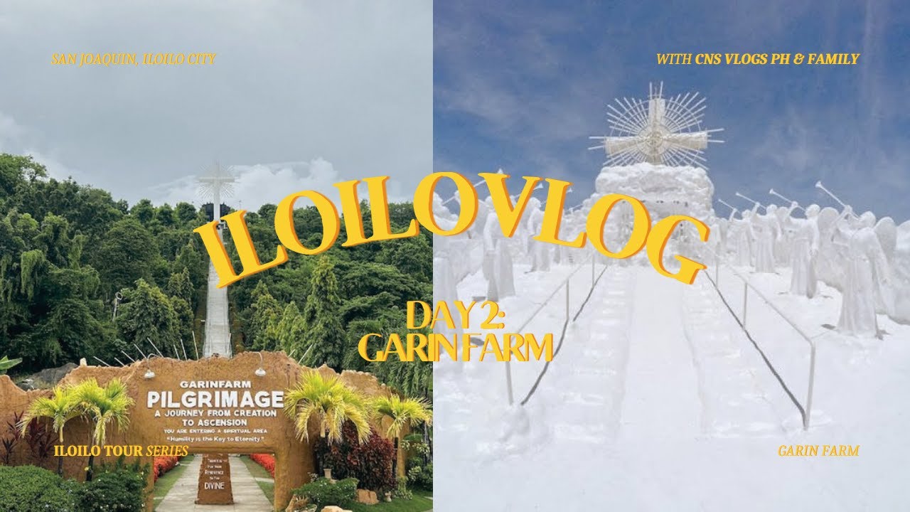 TARA NA SA GARIN FARM! 🇵🇭 | SAN JOAQUIN, ILOILO CITY | CNS VLOGS PH