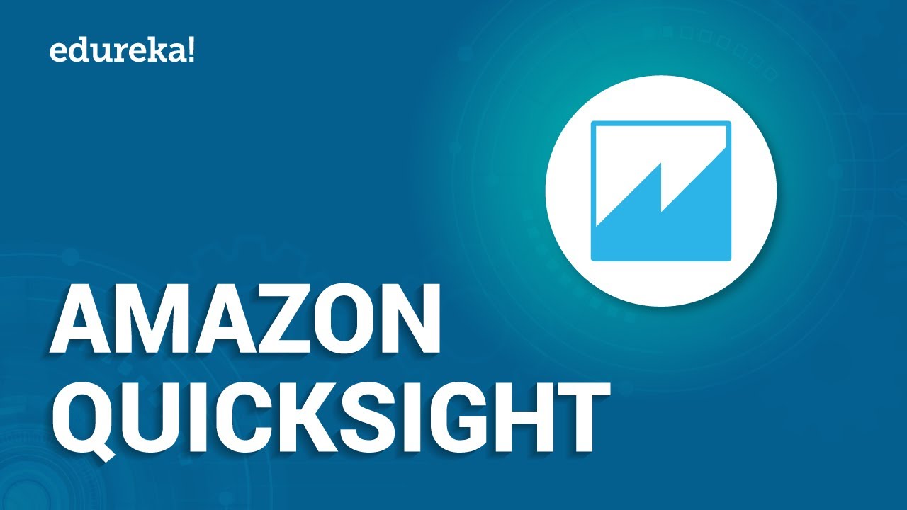 Introduction To Amazon QuickSight | AWS Certification Training | Edureka