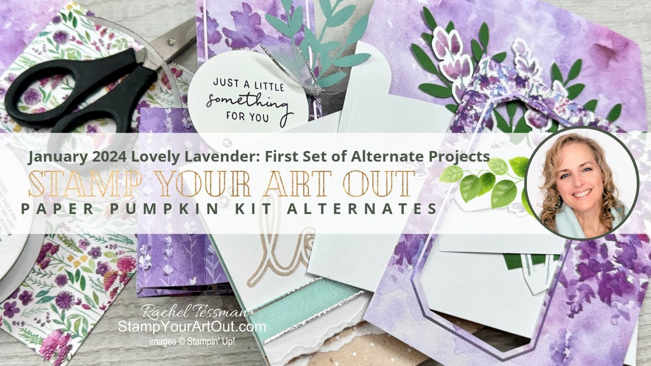 January 2024 Lovely Lavender: First Set of Alternate Projects