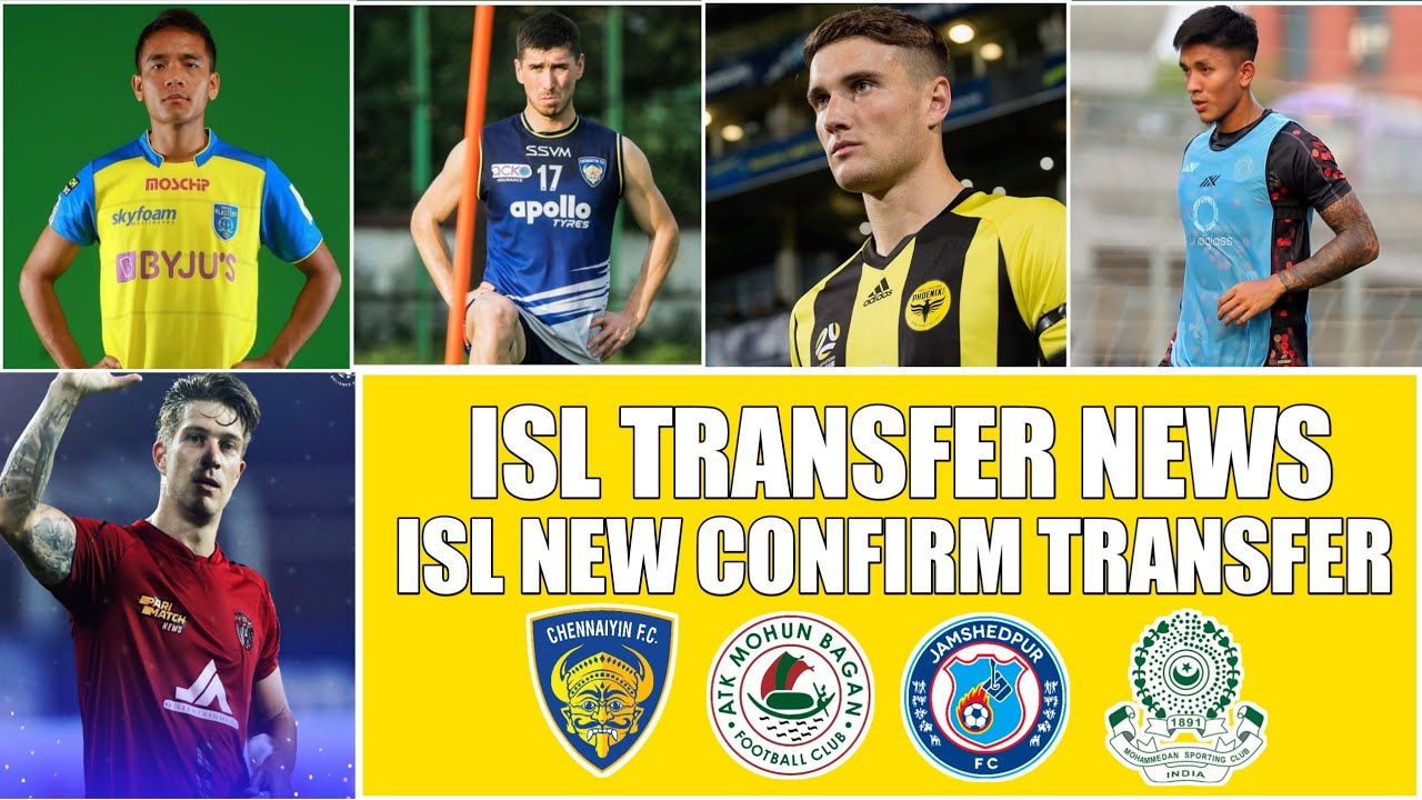 ISL New Transfers And Rumours | ISL Transfer News 2022-23 || Indian Super League 2022-23