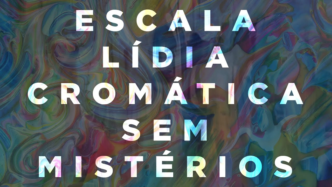 Aprenda a Improvisar com a Escala L&iacute;dia Crom&aacute;tica