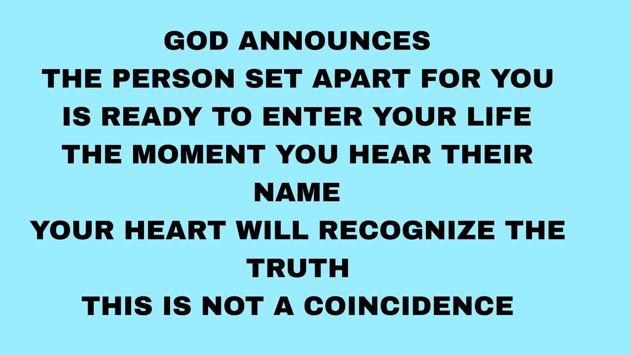 💸GOD ANNOUNCES THE PERSON SET APART FOR YOU IS READY TO ENTER YOUR  ✝️