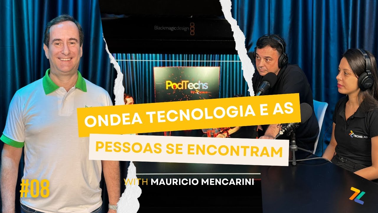 TECHSLAB - Episódio #08 TEMP.02 - Onde pessoas e tecnologia se encontram: liderança humanizada
