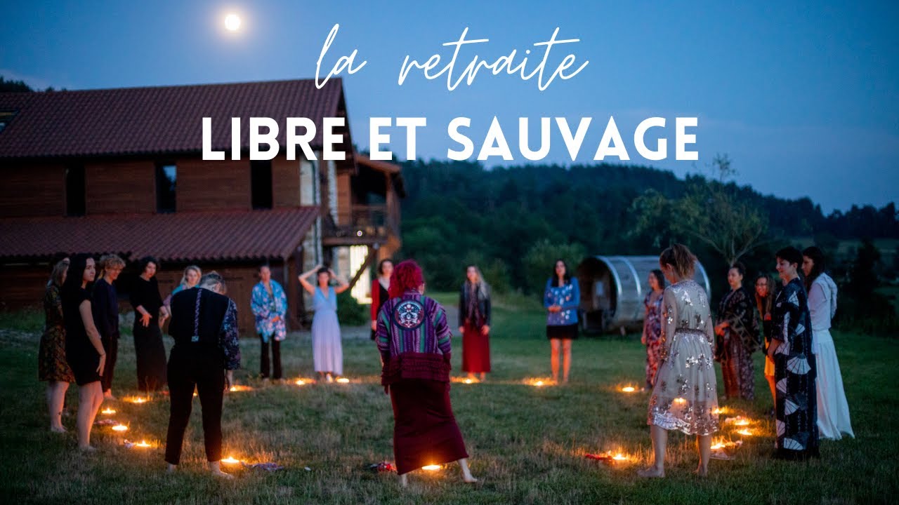 LA RETRAITE LIBRE ET SAUVAGE