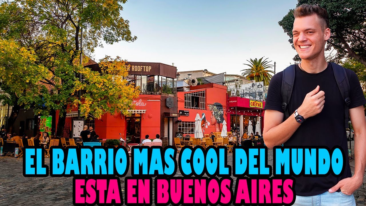 Este es el BARRIO MÁS COOL DEL MUNDO | Palermo Soho, la JOYA de BUENOS AIRES