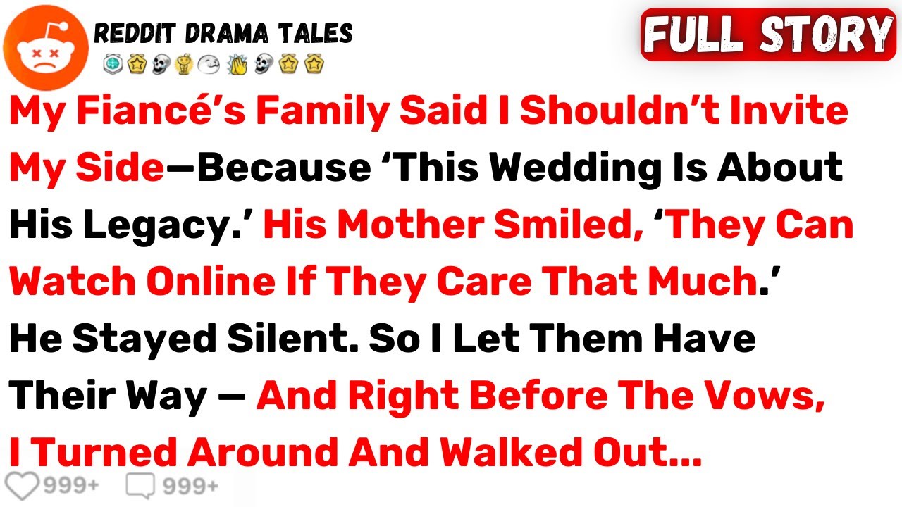 My Fiancé’s Family Said I Shouldn’t Invite My Side—Because ‘This Wedding Is... - Best Reddit Stories