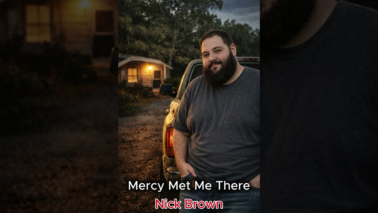 Mercy Met Me There – A Country Song About Redemption | Nick Brown