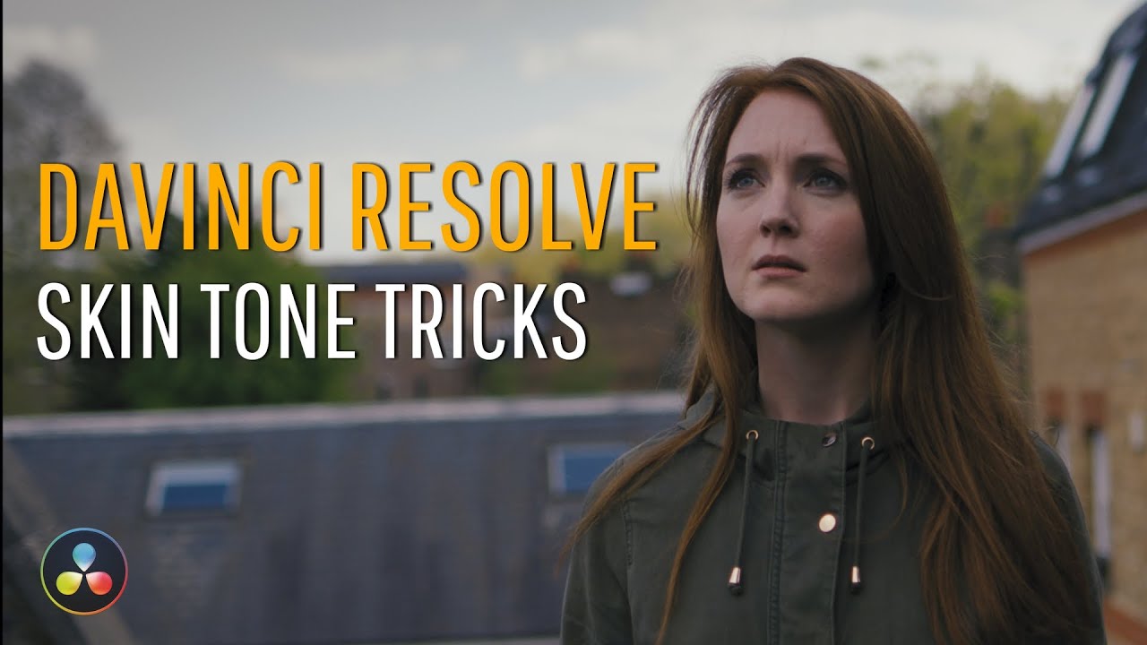 Davinci Resolve: Skin Tone Secrets
