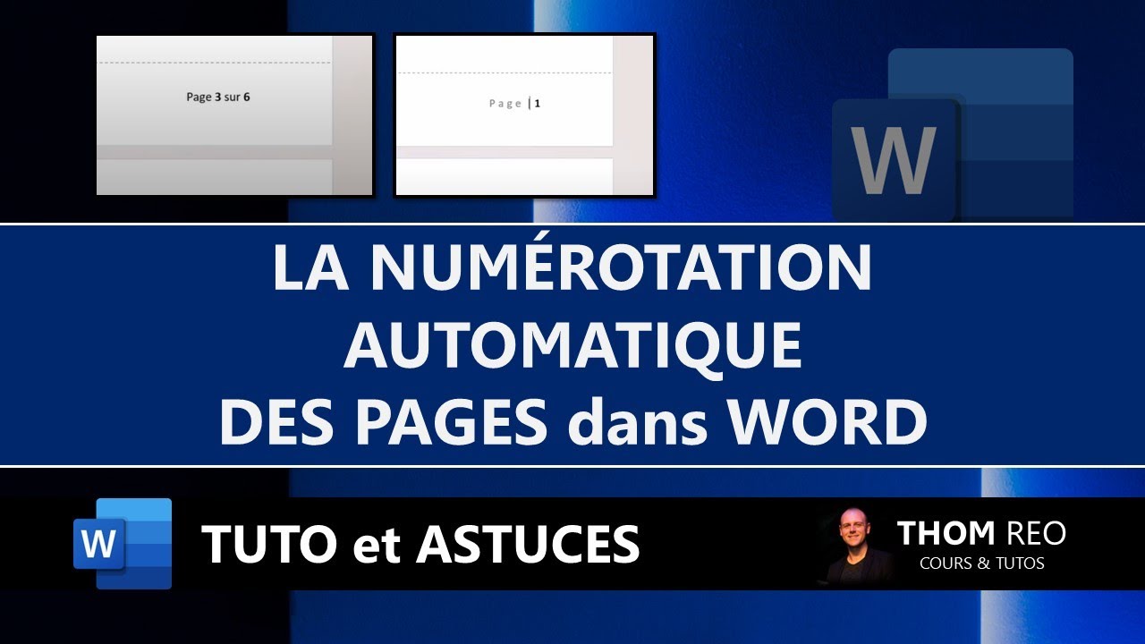 Comment NUMÉROTER LES PAGES d'un document WORD ? - Tutoriel et Astuces