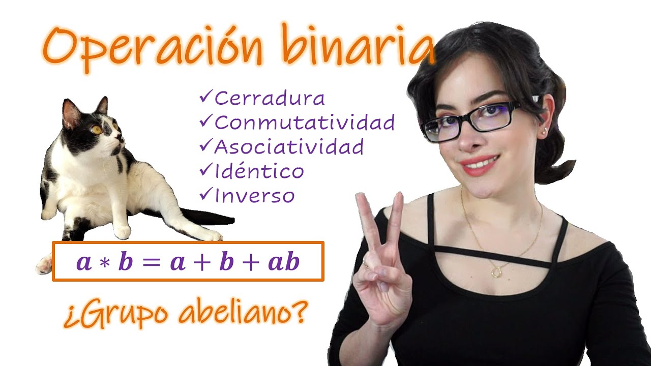OPERACIÓN BINARIA - EJERCICIO RESUELTO DE GRUPO ABELIANO