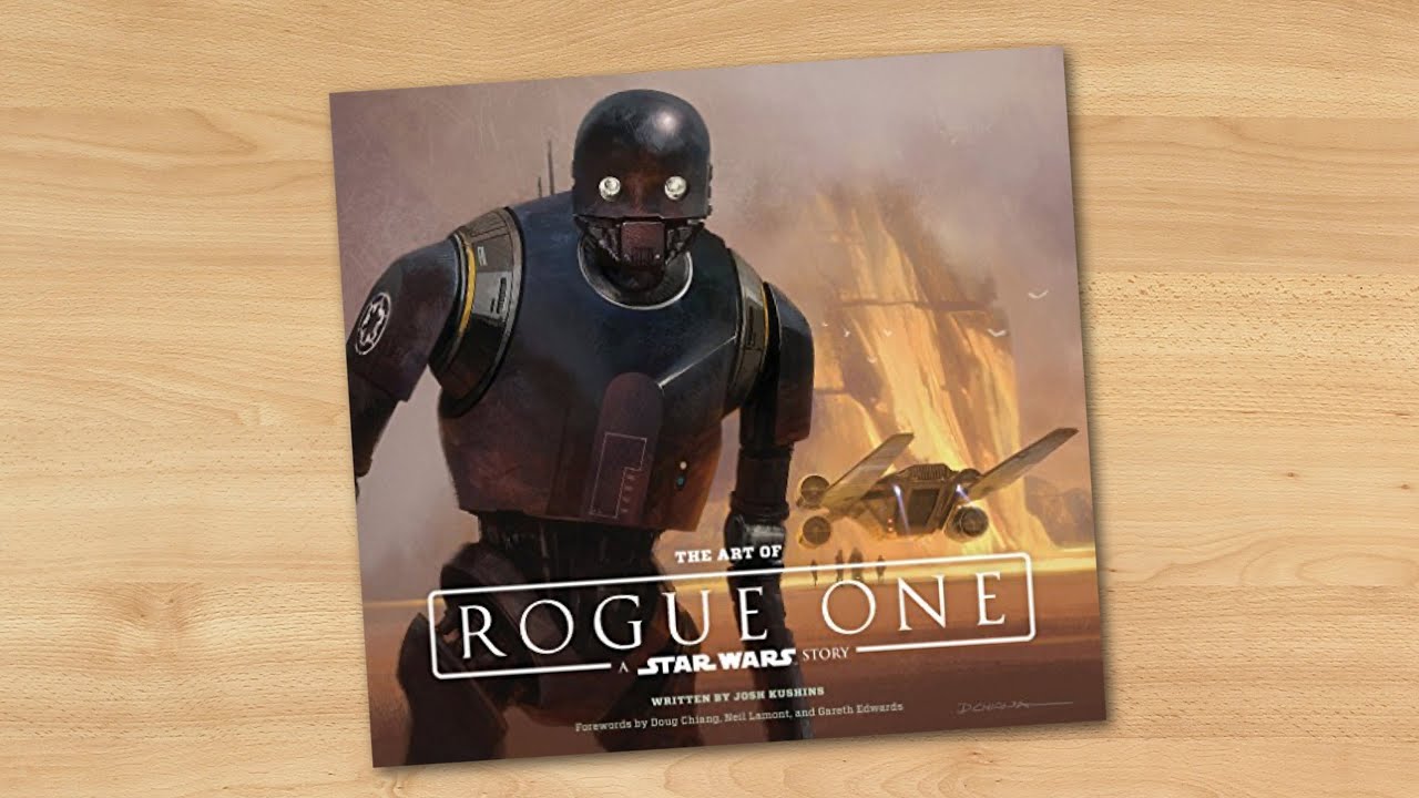 The Art of Rogue One: A Star Wars Story (book flip)
