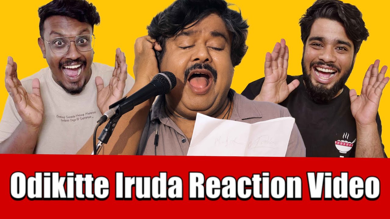 Odikitte Iruda Reaction| Mansoor Ali Khan | Sabaree | Chriznill |Somma | Vlog27