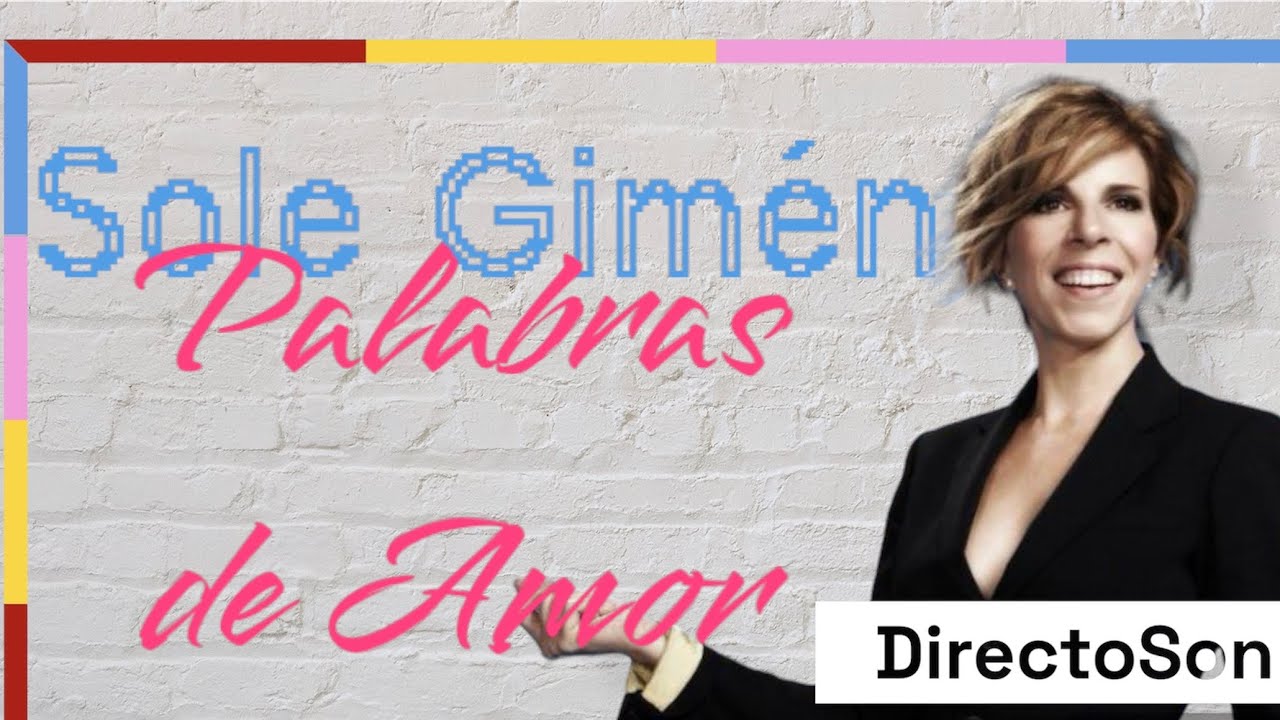 Palabras de Amor - Sole Giménez - Teatro Víctor Jara - Gran Canaria 29/09/23