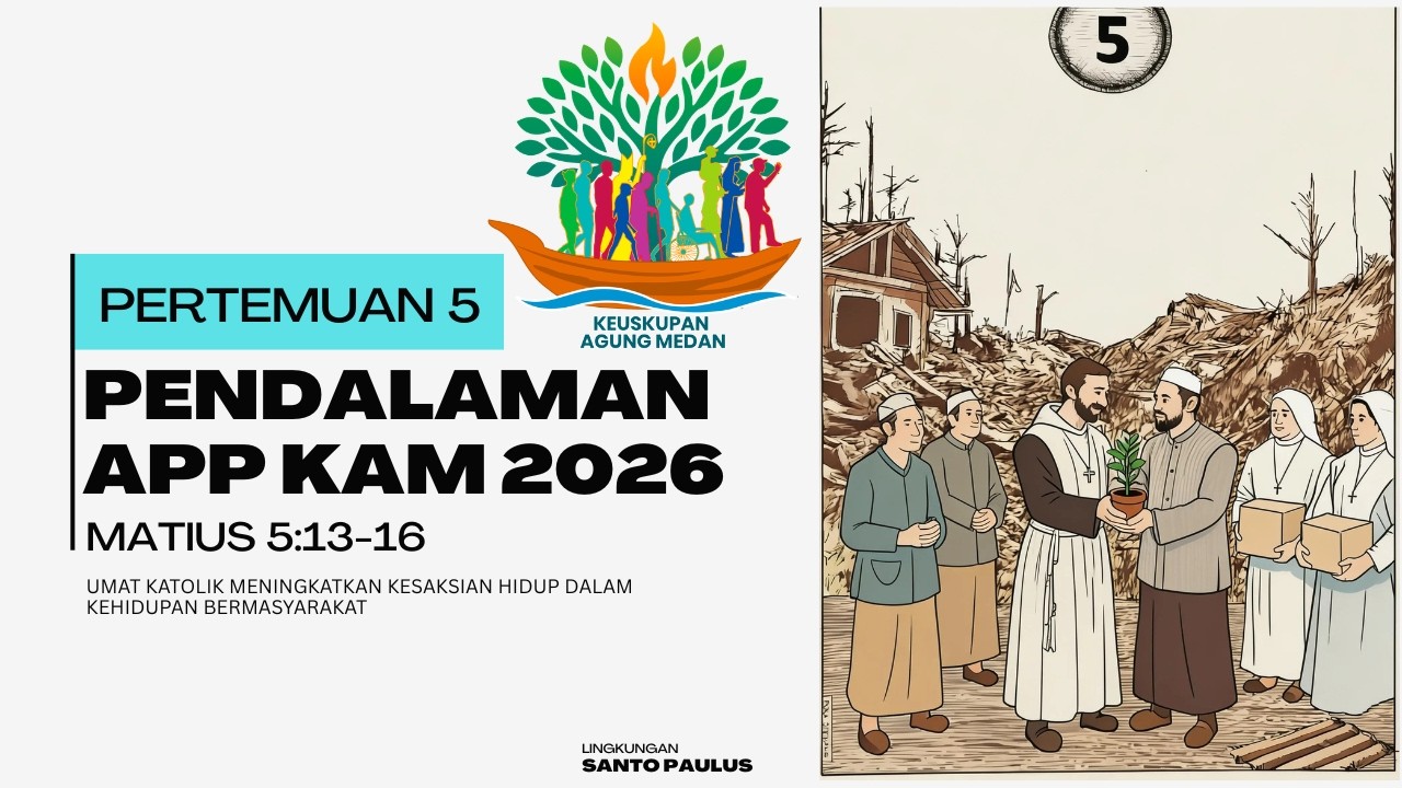 Pendalaman Aksi Puasa Pembangunan (APP) KAM 2026 - Pertemuan 5 | Matius 5:13-16