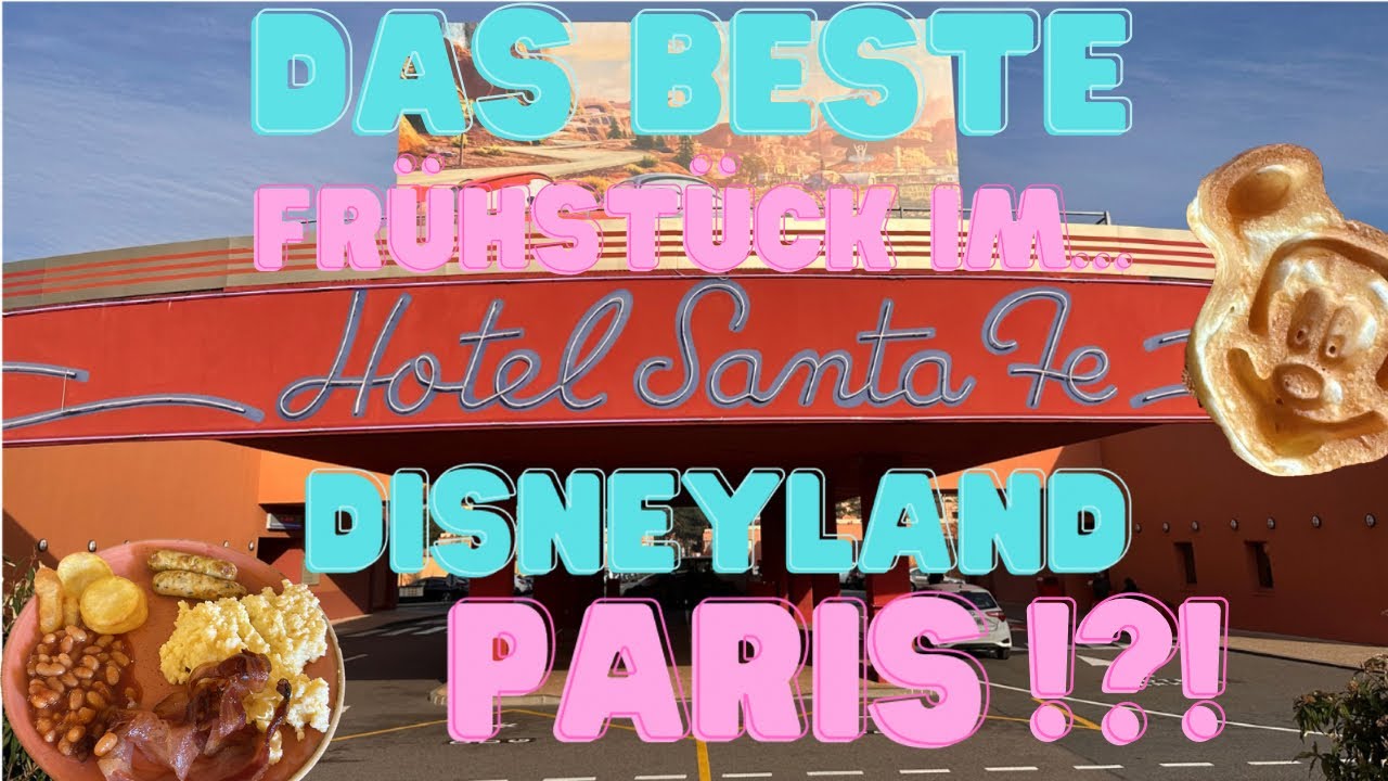 Das beste Frühstück im Disneyland Paris !?!            2024 Hotel Santa Fe Review