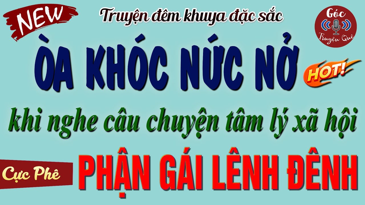 Cả Xóm Đầm Đìa Nước Mắt Khi Nghe Truyện: 