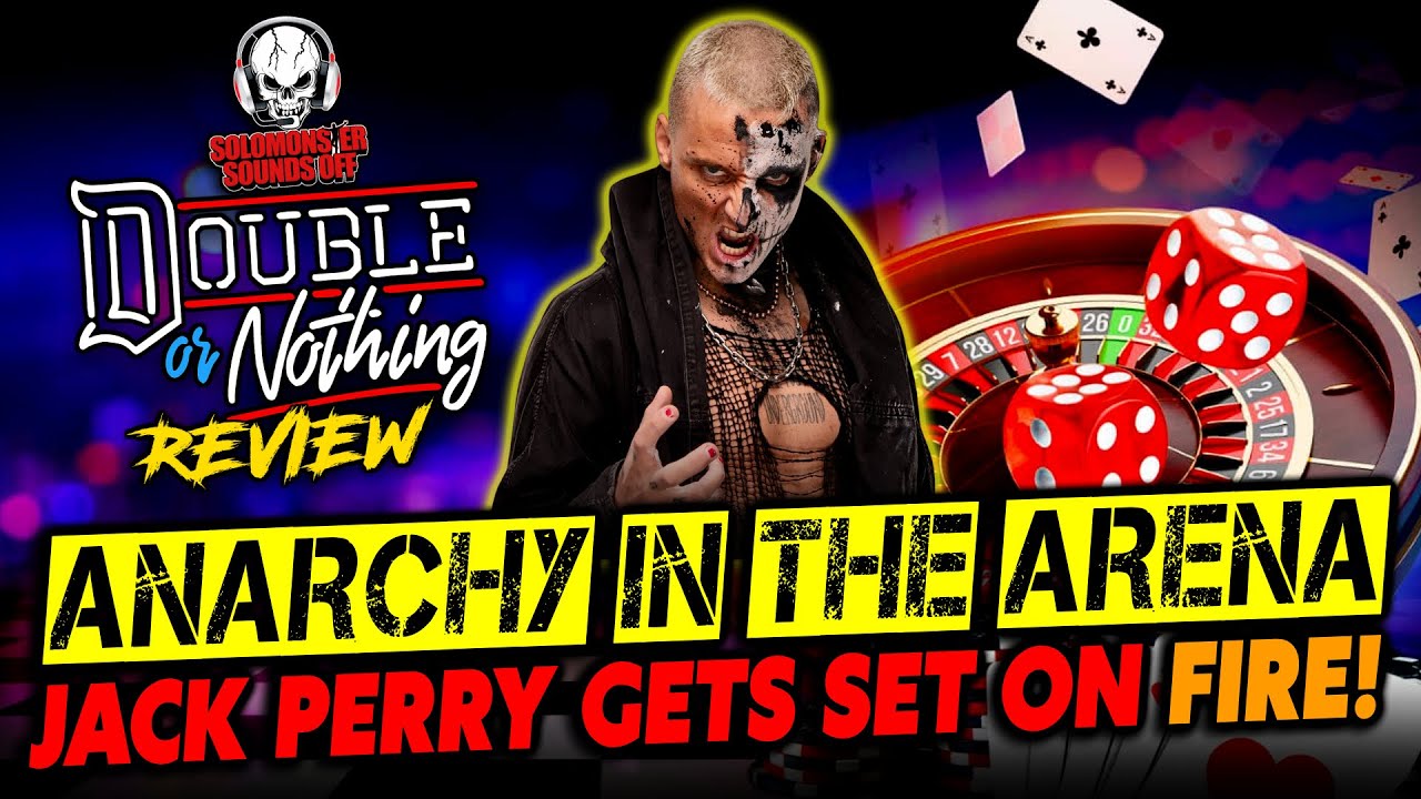 🎲 AEW Double or Nothing 2024 Review | MJF RETURNS And Anarchy In The Arena With Jack Perry ON FIRE!
