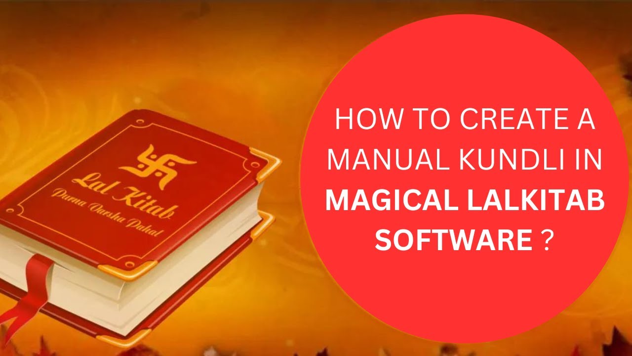 How to Create a Manual Kundli in Magical Lalkitab Software ? Video 5