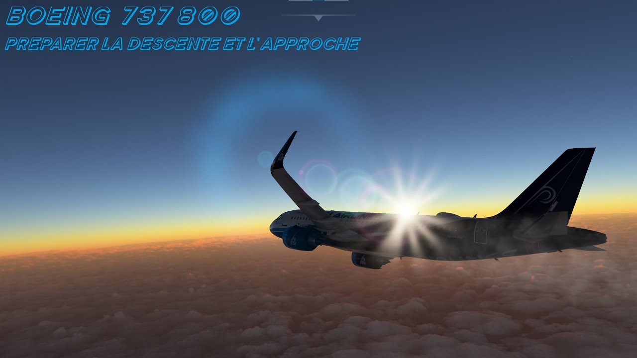 PMDG 737 800 PREPARER LA DESCENTE #boeing  #pmdg