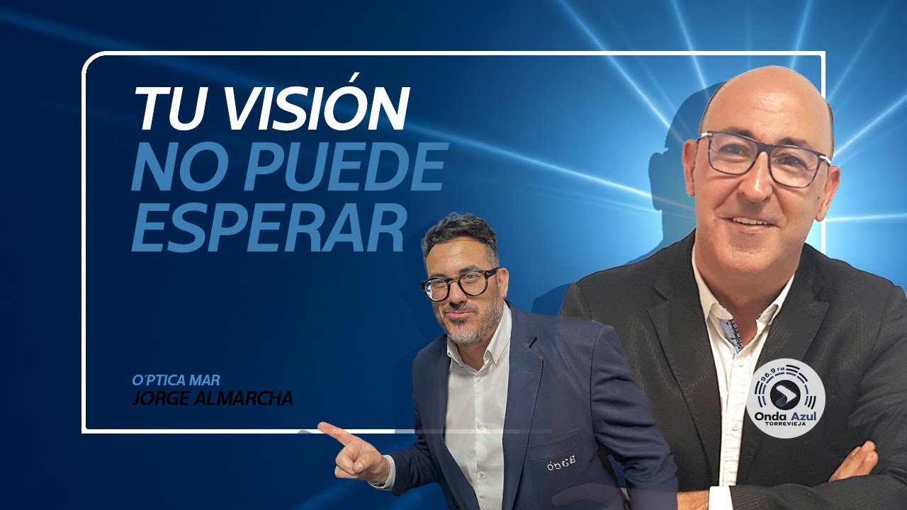 Salud visual y prevención de la miopía infantil: claves del Plan Veo con Jorge Almarcha | Óptica Mar