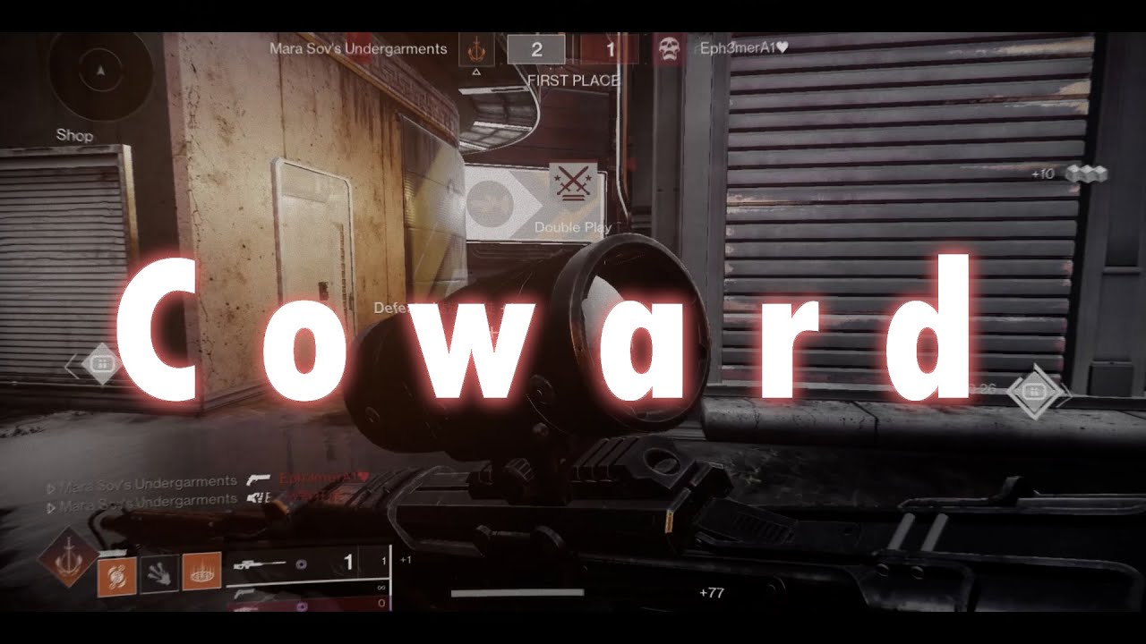 Coward A Destiny 2 Montage