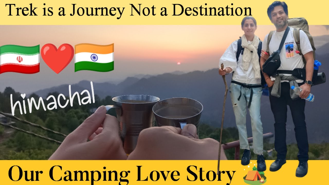 🇮🇷🇮🇳Indo-Iranian Couple's Triund Trek Journey || Zahra's First Trekking & Camping || Trekking Tips