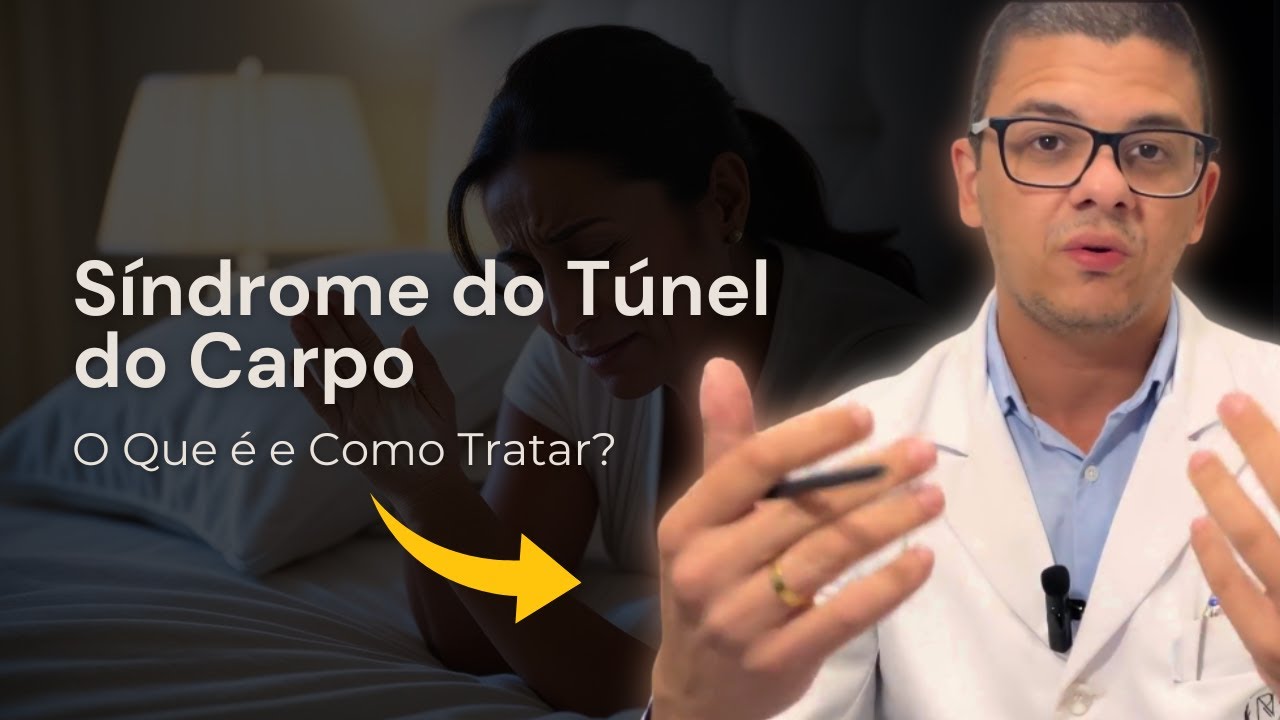 Síndrome do Túnel do Carpo - O que é e como tratar?