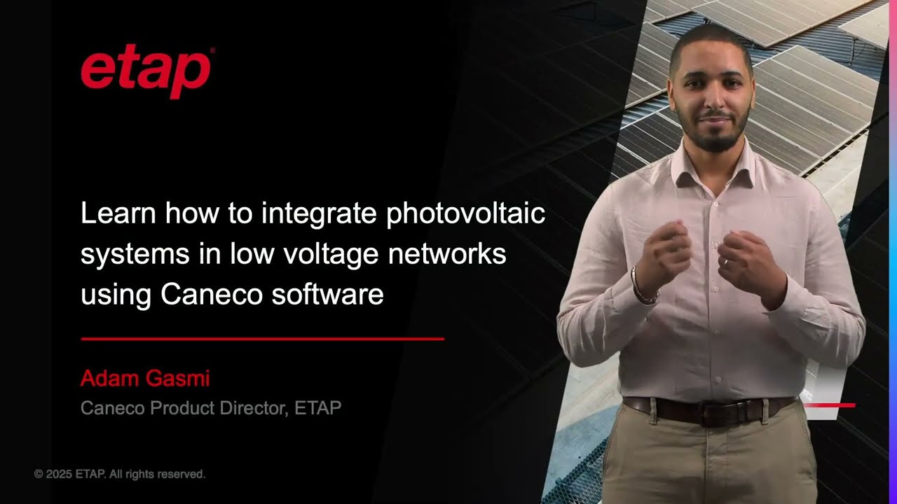 ​​Learn how to integrate photovoltaic systems in low voltage networks using Caneco software​