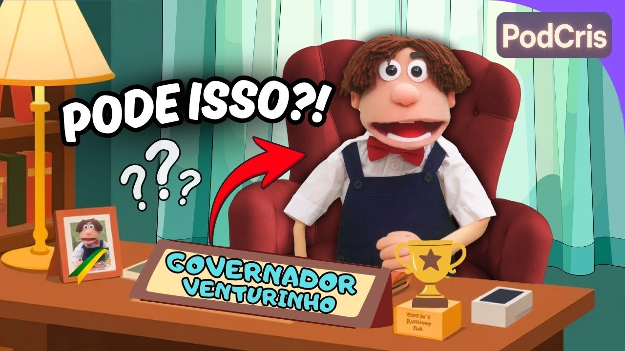 Venturinho Virou Governador? - PodCris para Crianças Espertas