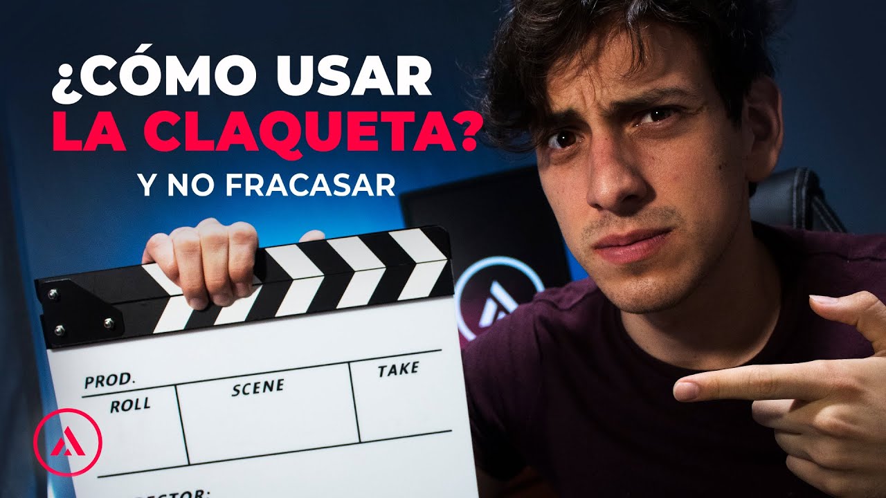 ¿Cómo utilizar la claqueta? - GUÍA DEFINITIVA (2020)